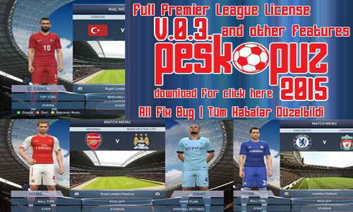 PES 2015 PESKopuz Patch v0.3 Team Errors Corrected Ketuban Jiwa