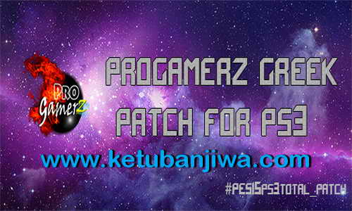 PES 2015 PS3 ProGamerZ Greek Total Patch v1 Ketuban Jiwa