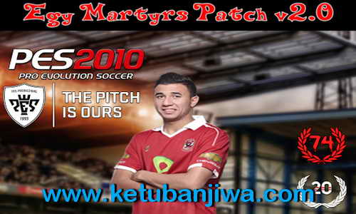 PES 2010 Egy Martyrs Patch v2.0 Season 15-16 Ketuban Jiwa