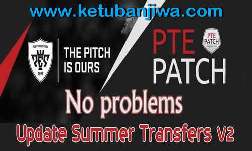 PES 2015 Update Summer Transfer v2 PTE Patch 7.0 Season 15-16 Ketuban Jiwa