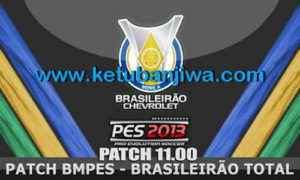 PES 2013 BMPES Patch 11.00 + 11.01 Brasileirão Ketuban Jiwa
