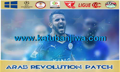 PES 2013 Arab Revolution Patch v1.0 Season 2015-2016 Single Link Ketuban Jiwa