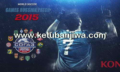 PES 2015 GRP Games Russian Patch v5.8 Transfer Update 07 September 2015 Ketuban Jiwa
