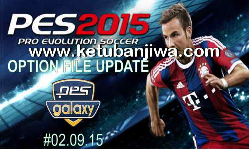 PES 2015 Option File PESGalaxy 4.50 Final Update 02 September 2015 by Fybaz Ketuban Jiwa