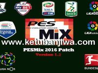 PES 2016 PESMix Patch v1.2 + Stadium Pack PES 2016 PESMix Patch v1.2 Fix Update Ketuban Jiwa