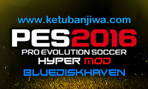 PES 2016 PS3 CFW - ODE New Hyper Mod 26 September 2015 by BDH Ketuban Jiwa