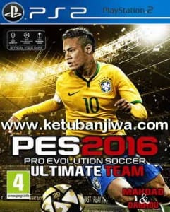 PES 2016 PS2 Ultimate Team by Makdad Othmane Ketuban Jiwa