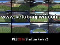PES 2016 Stadium Pack v2 by NikoLiberty4 PES 2016 Stadium Pack v2 by NikoLiberty4 Ketuban Jiwa