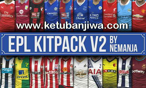 PES 2016 EPL 15-16 Kitpack Update v2 DLC 1.0 by Nemanja Ketuban Jiwa