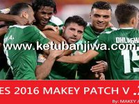 PES 2016 Makey Patch V2 AIO Single Link PES 2016 Makey Patch V2 All In One Single Link by Makey Al Iraqi Ketuban Jiwa
