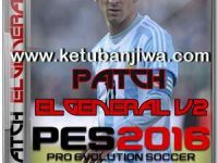 PES 2016 ElGeneral Patch v2 Single Link PES 2016 PC Patch ElGeneral v2 Single Link Ketuban Jiwa