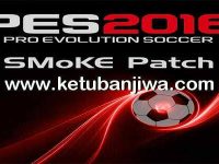 PES 2016 SMoKE Patch 8.1 Update Incl DLC 2.0 PES 2016 PC SMoKE Patch 8.1 Update Incl DLC 2.0 Ketuban Jiwa