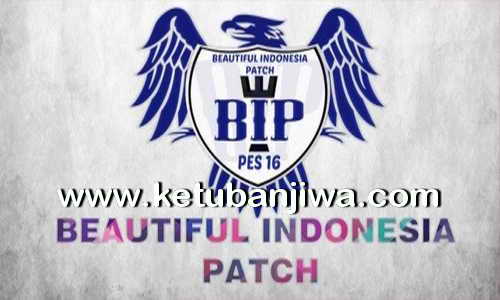 PES 2016 Beautiful Indonesia Patch v1 Single Link Ketuban Jiwa