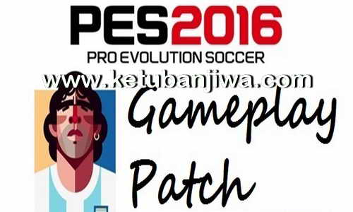 PES 2016 God Game Play Patch v1.3 + Kitserver by Maradona10 Ketuban Jiwa