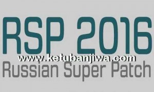 PES 2016 RSP Russian Super Patch 1.02 + All Winter Transfer Update Ketuban Jiwa