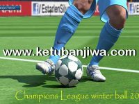 PES 2016 UEFA Champions League Winter Balls 2016/17 PES 2016 UEFA Champions League Winter Balls 2016-2017 by Harmony Team Ketuban Jiwa