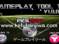PES 2016 GamePlay Tool v1.0.0.0 by Yaku & IceTea GamePlay Tool 16 v1.0.0.0 by Yaku & IceTea Ketuban Jiwa