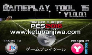 GamePlay Tool 16 v1.0.0.1 by Yaku & IceTea Ketuban Jiwa
