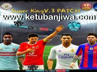 PES 2013 Super King Patch v3 Season 2015/2016 Ketuban Jiwa