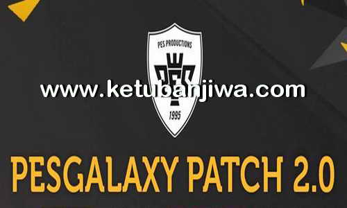 PES 2016 PESGalaxy Patch 2.00 AIO Single Link Ketuban Jiwa