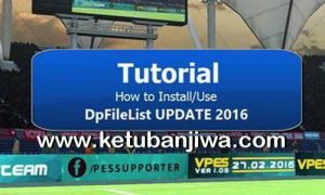 PES 2016 DpFileList Update 2.0 by PhucProITBoy Ketuban Jiwa