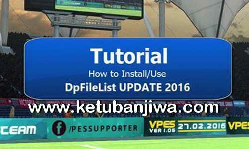 PES 2016 DpFileList Update 2.0 by PhucProITBoy Ketuban Jiwa