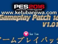 PES 2016 GamePlay Patch 1.01 by Yaku & IceTea Ketuban Jiwa