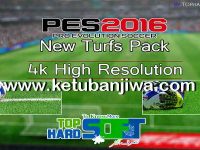 PES 2016 Turf Pack by TopHardSoft PES 2016 New Turfs Pack by TopHardSoft Ketuban Jiwa