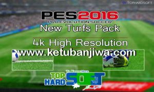 PES 2016 New Turfs Pack by TopHardSoft Ketuban Jiwa