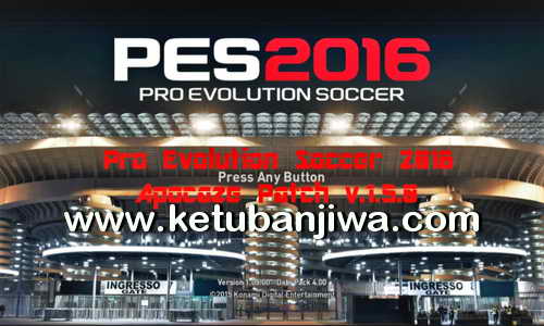 PES 2016 Apocaze Patch 1.5.0 + DLC 4.0 Ketuban Jiwa