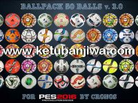 PES 2016 Ballpack 50 Balls v3.0 by cRoNoS PES 2016 Ballpack 50 Balls 3.0 by cRoNoS Ketuban Jiwa