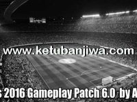 PES 2016 GamePlay Patch 6.0 by Alex Ketuban Jiwa