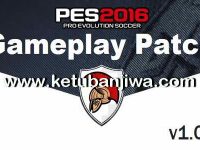 PES 2016 Gameplay Patch 1.00 DLC 4.0 by Caesar PES 2016 Gameplay Patch v1.00 DLC 4.0 by Caesar Ketuban Jiwa
