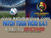 PES 2016 Tuga Vicio Patch 6.4.1 Fix Update PES 2016 Patch Tuga Vicio 6.4.1 Update Fix Ketuban Jiwa