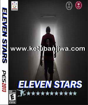 PES 2013 Eleven Stars Patch Season 16-17 Ketuban Jiwa