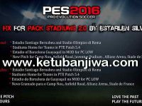 PES 2016 Stadium Pack 2.0 Fix Update by Estarlen Silva Ketuban Jiwa