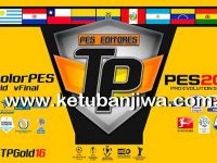 PES 2016 TricolorPES Patch Gold Final Version PES 2016 TricolorPES Patch Gold Final Version Ketuban Jiwa