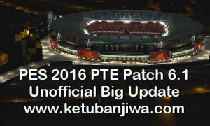 PES 2016 PTE Patch 6.1 Unofficial Big Update by Hai Trangquoc Ketuban Jiwa