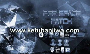 PES 2013 PES Space Patch v1 Season 16-17 Ketuban Jiwa
