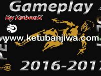 PES 2016 GamePlay From PES 2017 Demo by DzhonX PES 2016 GamePlay From PES 2017 Demo by DzhonX Ketuban Jiwa