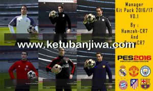 PES 2016 Manager Kits Pack v0.1 Season 16-17 by Hamzeh-CR7 and PooyaCR7 Ketuban Jiwa