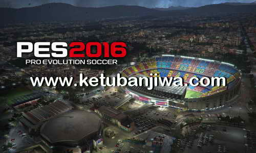 PES 2017 Graphics Patch For PES 2016 Update 22 September 2016 by B4byHuey Ketuban Jiwa