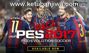 PES 2017 Official Day One Pack 1.0 + 1.1 Download Ketuban Jiwa