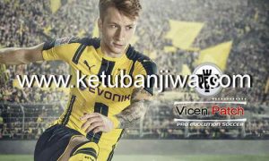 PES 2013 Vicen Patch Update 1.1 Season 2016-2017 Ketuban Jiwa