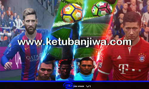 PES 2017 PES Space Patch v1 Single Link Ketuban Jiwa