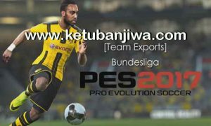 PES 2017 PS3 BLUS - BLES - BLAS Bundesliga Team Exports by JeeCkho Ketuban Jiwa