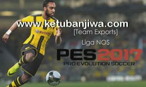 PES 2017 PS3 BLUS - BLES - BLAS Liga NOS Team Exports by JeeCkho Ketuban Jiwa