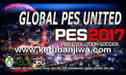 PES 2017 XBOX 360 Global PES United v2.1 Patch Ketuban Jiwa