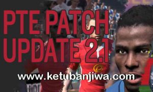 PES 2017 PTE Patch 2.1 Single Link Torrent Ketuban Jiwa