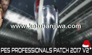 PES 2017 PES Professionals Patch v2 AIO Single Link Ketuban Jiwa